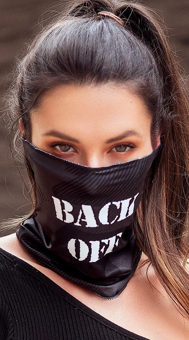 Back Off Face Neck Bandana